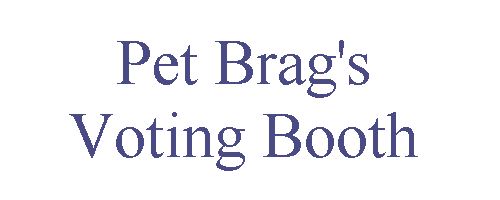 Click here to go to Pet Brag's Main Page