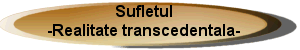 Sufletul - Realitate transcedentala