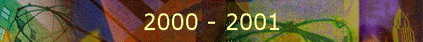 2000 - 2001