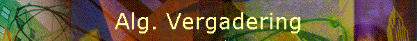 Alg. Vergadering