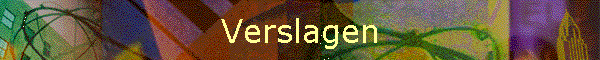 Verslagen