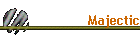 Majectic