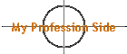 My Profession Side