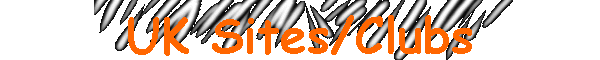 UK Sites/Clubs
