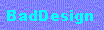 Bad Design Features