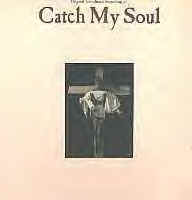 Catch My Soul 