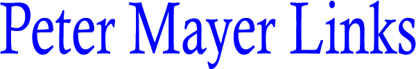 Click to enter Peter Mayer Links!