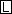 L cursor