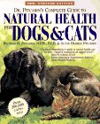Complete Guide to Natural Health for Dogs and Cats