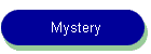 Mystery