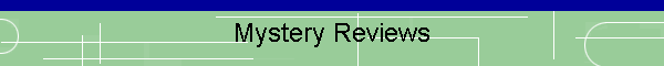 Mystery Reviews