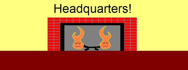 Headquarters!