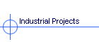 Industrial Projects