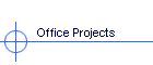 Office Projects