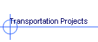 Transportation Projects