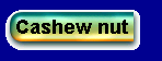 Cashew Nut