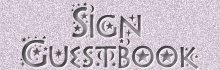 Sign My 
Guestbook