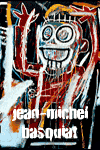 jean-michel basquiat (b.1960 - d.1988)
