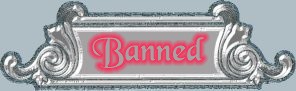 Banned