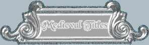 Medieval Titles