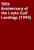Text Box: 50th Anniversary of the Leyte Gulf Landings (1994)