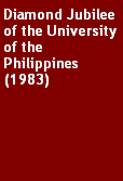 Text Box: Diamond Jubilee of the University of the Philippines (1983)