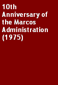 Text Box: 10th Anniversary of the Marcos Administration (1975)