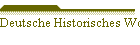 Deutsche Historisches Worterbuch der Philosophie