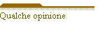 Qualche opinione