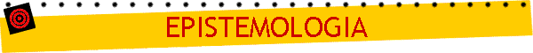 EPISTEMOLOGIA