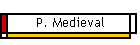 P. Medieval