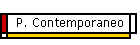 P. Contemporaneo