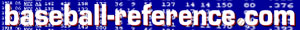 Baseball Reference.com