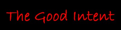 The Good Intent