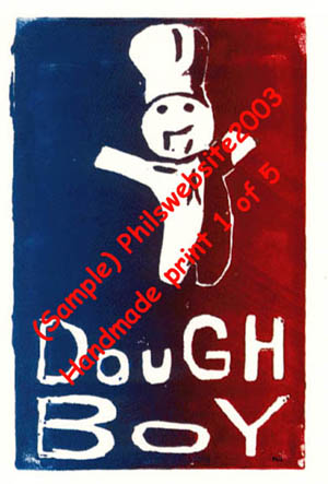 The dough boy, made from a print which was reversed so print would be the right way, done with paint