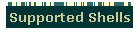 Supported Shells