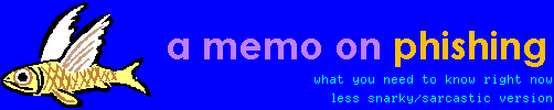 A Memo On Phishing: What You Need To Know Right Now