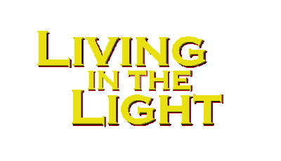 Living in the Light