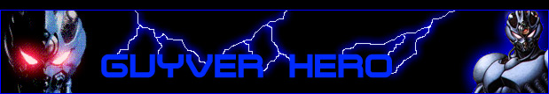 GUYVER HERO
