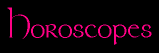Horoscopes