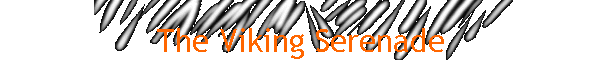 The Viking Serenade