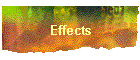 Effects