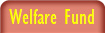 Welfare Fund