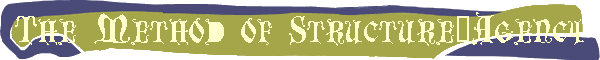 The Method of Structure/Agency