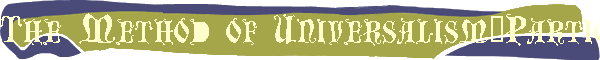 The Method of Universalism/Particularism