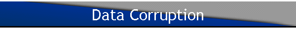 Data Corruption