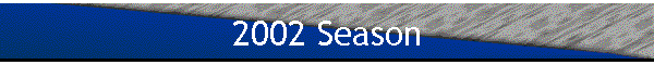 2002 Season