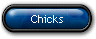 Chicks