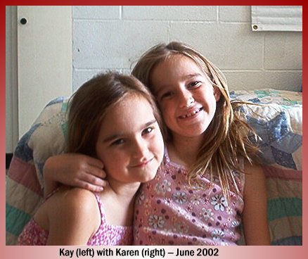 Karen and Kay June 2002