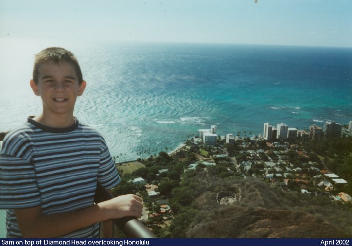 Sam at Diamond Head overlooking Honolulu